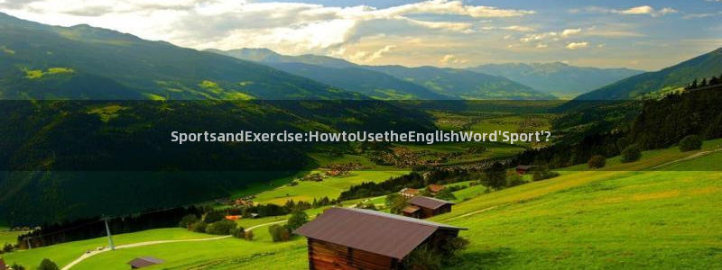 凯发官网下载招商电话是多少啊：SportsandExerci